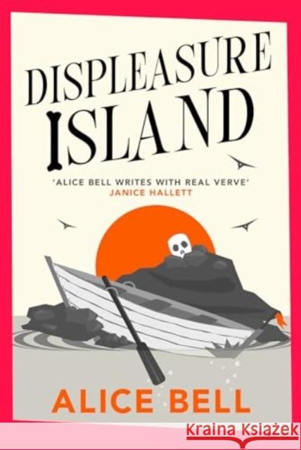 Displeasure Island Alice Bell 9781838958442 Atlantic Books - książka