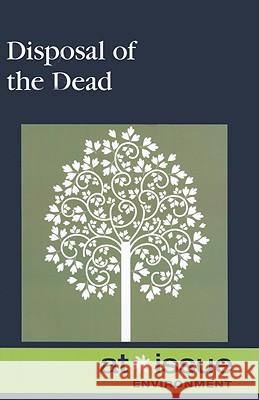 Disposal of the Dead  9780737740936 Greenhaven Press - książka