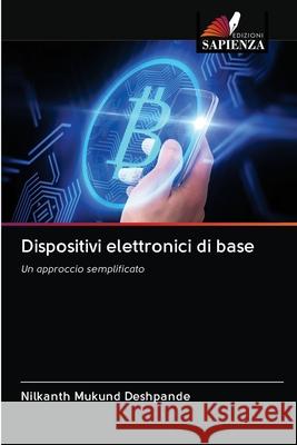 Dispositivi elettronici di base Nilkanth Mukund Deshpande 9786202576604 Edizioni Sapienza - książka