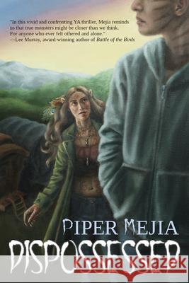 Dispossessed Piper Mejia 9781925956849 Ifwg Publishing International - książka