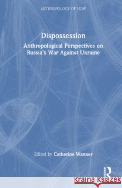 Dispossession  9781032466248 Taylor & Francis Ltd - książka