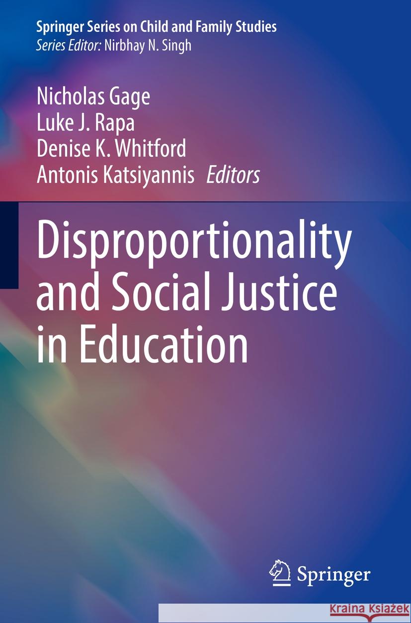 Disproportionality and Social Justice in Education  9783031137778 Springer International Publishing - książka