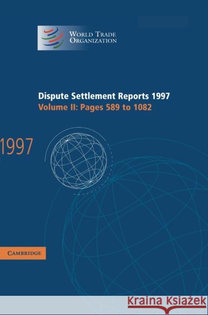 Dispute Settlement Reports 1997  9780521783255 CAMBRIDGE UNIVERSITY PRESS - książka