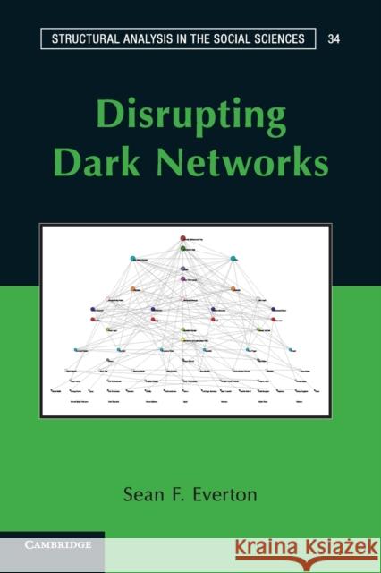 Disrupting Dark Networks Sean F Everton 9781107606685  - książka