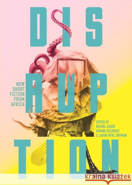 Disruption: New Short Fiction from Africa  9781946395573 Catalyst Press - książka