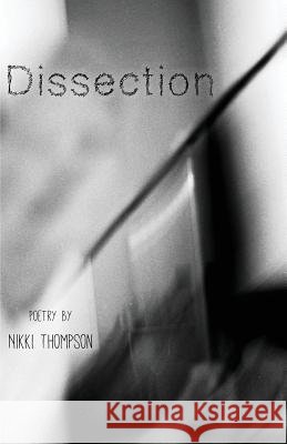 Dissection Nikki Thompson 9781944251628 Finishing Line Press - książka
