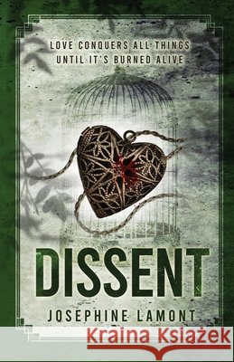 Dissent Josephine Lamont 9798869328632 Charter House Press - książka