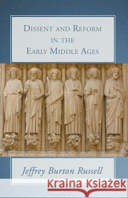 Dissent and Reform in the Early Middle Ages Jeffrey Burton Russell 9781597520867 Wipf & Stock Publishers - książka