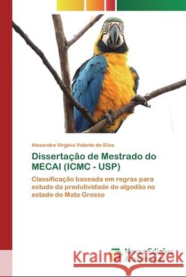 Dissertação de Mestrado do MECAI (ICMC - USP) Valente Da Silva, Alexandra Virginia 9786139798131 Novas Edicioes Academicas - książka