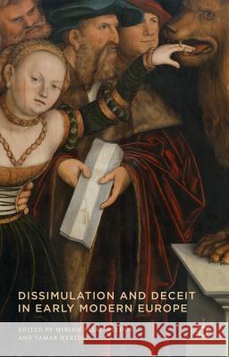 Dissimulation and Deceit in Early Modern Europe Miriam Eliav-Feldon Tamar Herzig 9781137447487 Palgrave MacMillan - książka