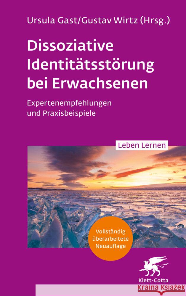 Dissoziative Identitätsstörung bei Erwachsenen (2. Aufl.) (Leben Lernen, Bd. 342) Gast, Ursula, Wirtz, Gustav 9783608893144 Klett-Cotta - książka