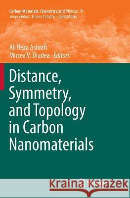 Distance, Symmetry, and Topology in Carbon Nanomaterials  9783319810706 Springer - książka