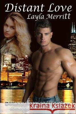 Distant Love Layla Merritt 9781500711214 Createspace - książka