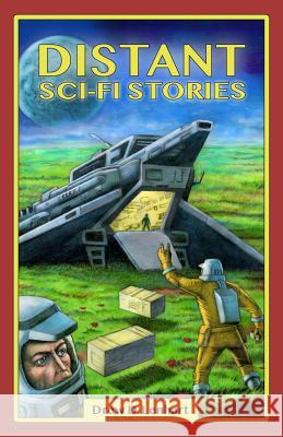 Distant Sci-Fi Stories Mike Cody Drew D. Lenhart 9780578488509 DDL Books Inc - książka
