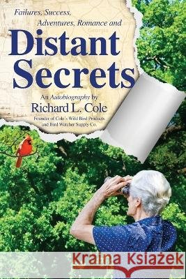 Distant Secrets Richard L Cole   9798986295305 MindStir Media - książka