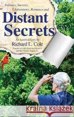 Distant Secrets Richard L Cole   9798986295312 MindStir Media - książka