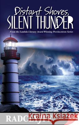 Distant Shores, Silent Thunder Radclyffe 9781933110080 Bella Books - książka