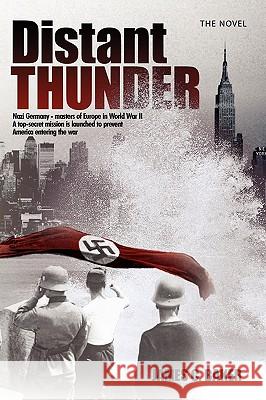 Distant Thunder: The Novel Baker, James C. 9781438920979 AUTHORHOUSE - książka