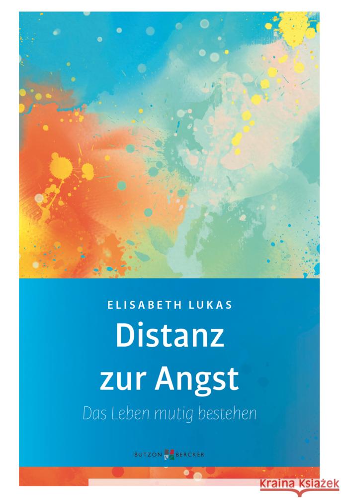 Distanz zur Angst Lukas, Elisabeth 9783766628350 Butzon & Bercker - książka