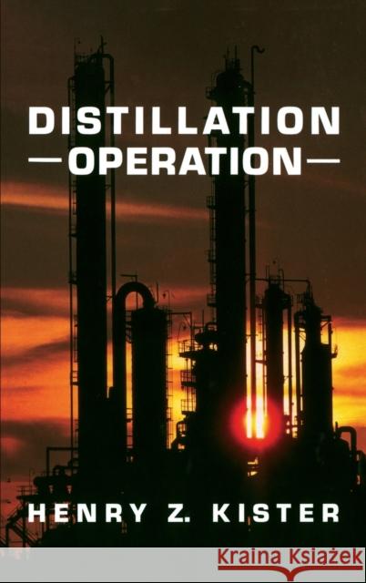Distillation Operation Henry Z. Kister Kister 9780070349100 McGraw-Hill Professional Publishing - książka