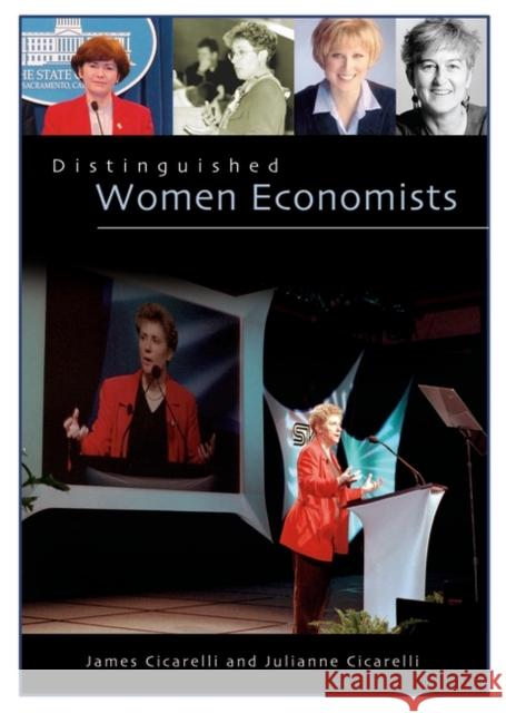 Distinguished Women Economists James Cicarelli Julianne Cicarelli 9780313303319 Greenwood Press - książka