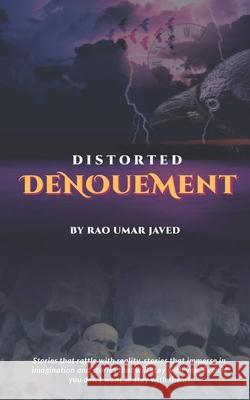 Distorted Denouement Rao Umar Javed 9798770489163 Independently Published - książka