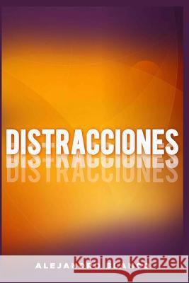 Distracciones Alejandro Blanco 9781727514681 Createspace Independent Publishing Platform - książka