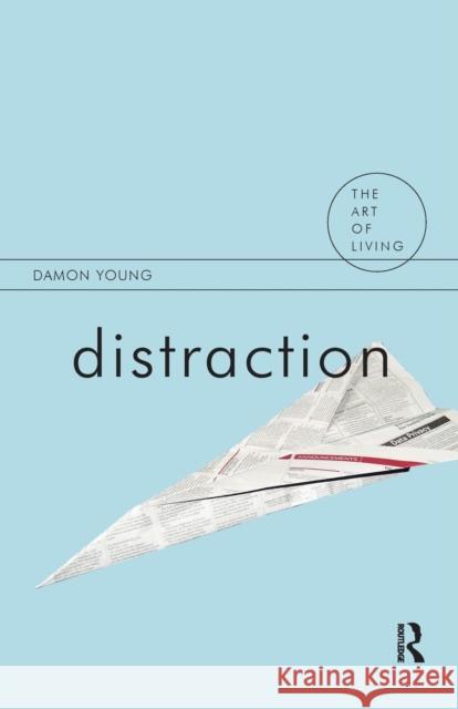 Distraction Damon Young 9781844652549 Taylor & Francis Ltd - książka