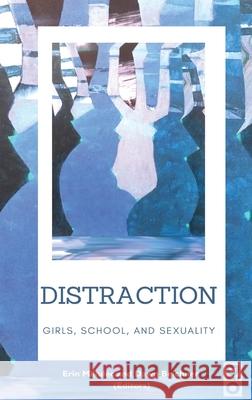 Distraction: Girls, School, and Sexuality Erin Mikulec Dawn Beichner 9781645040446 Dio Press Inc - książka