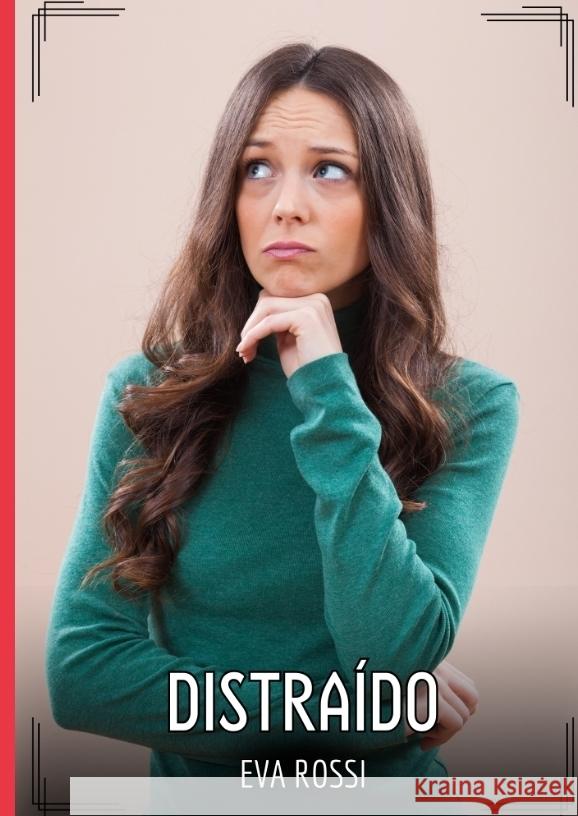Distraído Rossi, Eva 9783384538048 Eva Rossi - książka