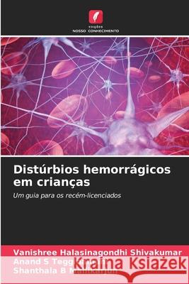 Dist?rbios hemorr?gicos em crian?as Vanishree Halasinagondh Anand S Shanthala B 9786207886616 Edicoes Nosso Conhecimento - książka