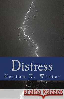 Distress Keaton D. Winter 9781985343153 Createspace Independent Publishing Platform - książka