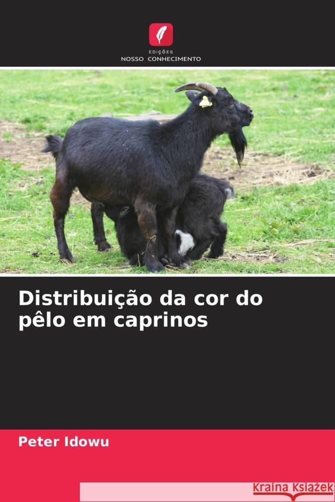 Distribuição da cor do pêlo em caprinos Idowu, Peter 9786205447628 Edições Nosso Conhecimento - książka
