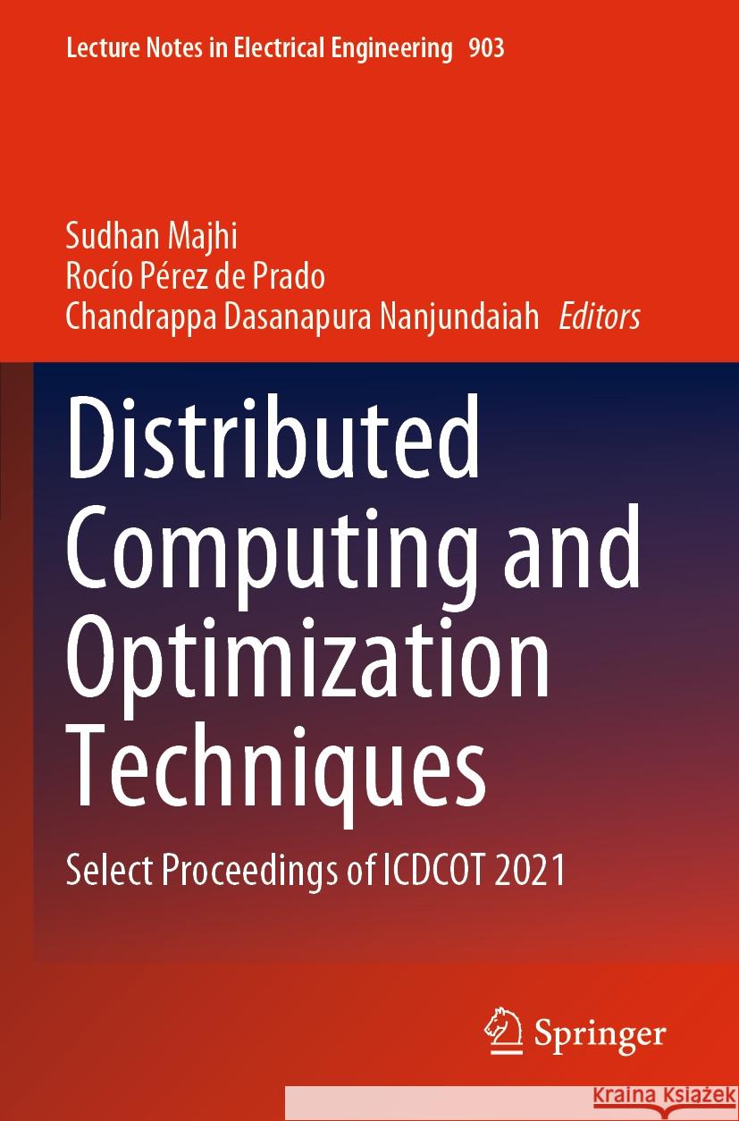 Distributed Computing and Optimization Techniques  9789811922831 Springer Nature Singapore - książka