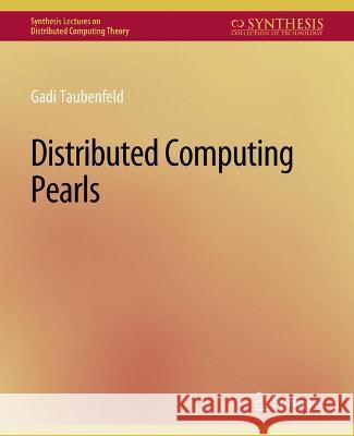 Distributed Computing Pearls Gadi Taubenfeld   9783031008849 Springer International Publishing AG - książka