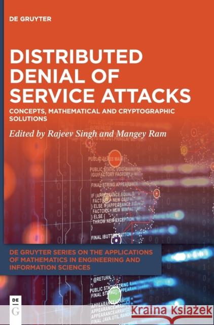 Distributed Denial of Service Attacks: Concepts, Mathematical and Cryptographic Solutions Rajeev Singh Mangey Ram 9783110616750 de Gruyter - książka