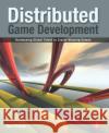 Distributed Game Development: Harnessing Global Talent to Create Winning Games Fields, Tim 9780240812717 0