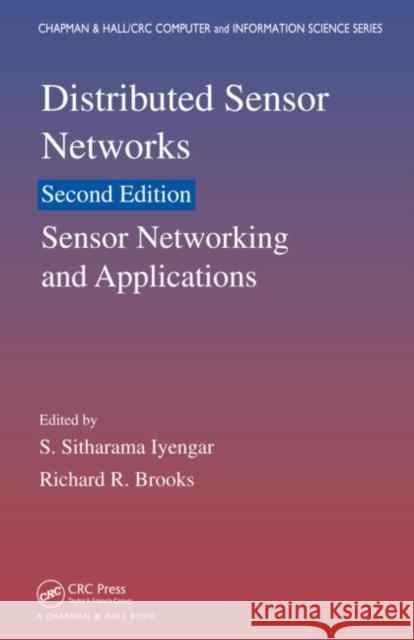 Distributed Sensor Networks: Sensor Networking and Applications (Volume Two) Iyengar, S. Sitharama 9781439862872  - książka