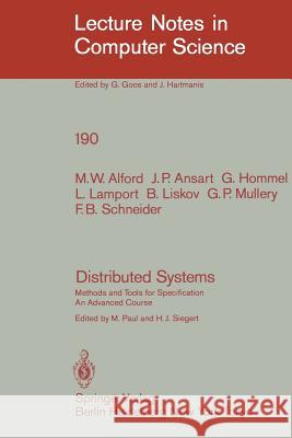 Distributed Systems: Methods and Tools for Specification. an Advanced Course Alford, M. W. 9783540152163 Springer - książka