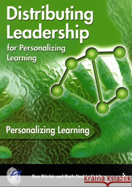 Distributing Leadership for Personalizing Learning Ron Ritchie Ruth Deaki Ruth Deakin Crick 9781855392342 Network Continuum Education - książka