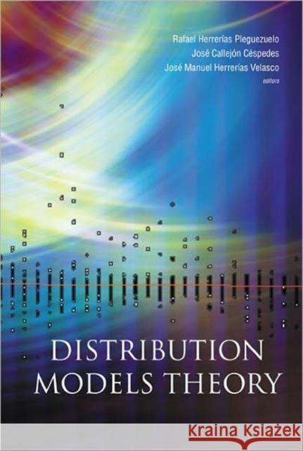 Distribution Models Theory Rafael Herrerias Pleguezuelo Jose Callejon Cespedes Jose Manuel Herreri Velasco 9789812569004 World Scientific Publishing Company - książka