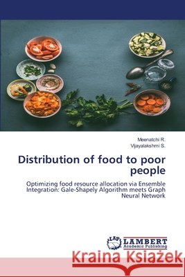 Distribution of food to poor people Meenatchi R Vijayalakshmi S 9786207649143 LAP Lambert Academic Publishing - książka
