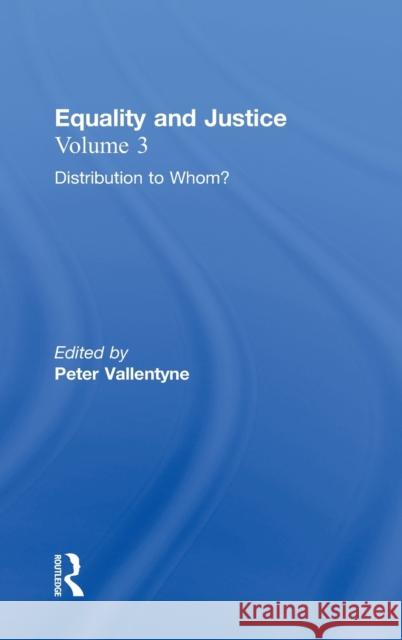 Distribution to Whom?: Equality and Justice Vallentyne, Peter 9780415941457 Routledge - książka