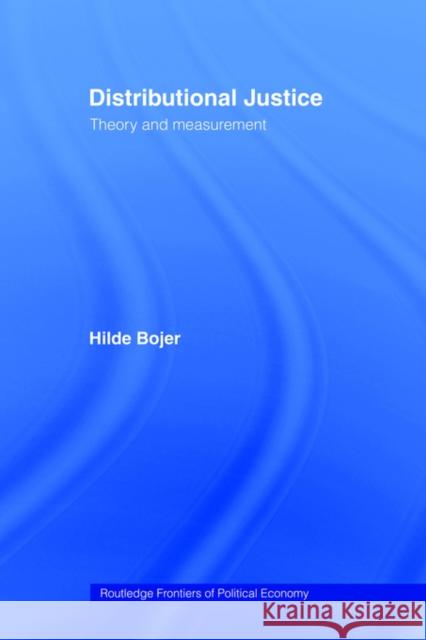 Distributional Justice: Theory and Measurement Bojer, Hilde 9780415406390 Routledge - książka