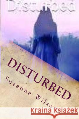 Disturbed: Ariana's Revenge I Suzanne Wilson 9781523449958 Createspace Independent Publishing Platform - książka
