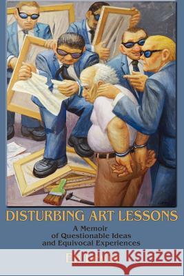 Disturbing Art Lessons Eli Levin 9780865348592 Sunstone Press - książka