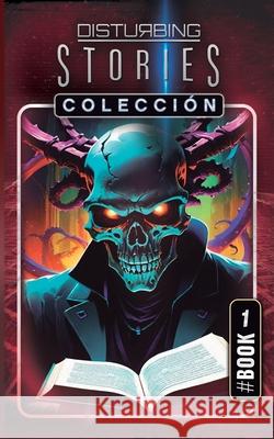 Disturbing Stories Colecci?n: Libro 1 Josep Maria Sol 9788409705283 Josep Maria Sole - książka