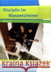 Disziplin im Klassenzimmer : Klasse 1-8. Bewährtes und Neues. Ein Erziehungsprogramm aus der Praxis Krowatschek, Dieter Krowatschek, Gita Wingert, Gordon 9783834458407 AOL im Persen Verlag - książka