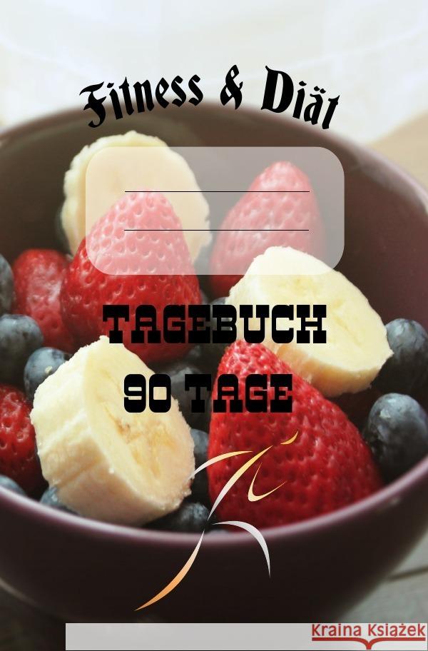 Diät & Fitness Tagebuch 90 Tage Salzgitter, Print & Lettershop 9783754110836 epubli - książka