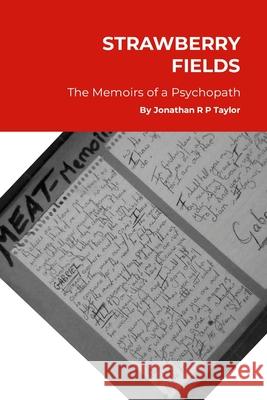 D'iterature Vol: 5 - Strawberry Fields (adapted text easy read / dyslexia friendly edition): Dr. Cerys Davies & The Memoir's of A Psych Jonathan R. P. Taylor 9781304621221 Lulu.com - książka
